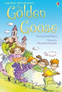Book Cover for The Golden Goose by Conrad Mason, Mike Gordon, Carl Gordon, Alison Kelly, Wilhelm Grimm, Jacob Grimm
