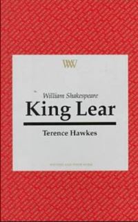 Book Cover for King Lear, William Shakespeare by Terence Hawkes, British Council
