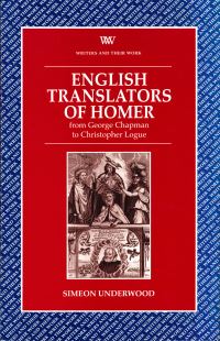 Book Cover for English Translators of Homer by Simeon Underwood, British Council