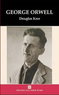 Book Cover for George Orwell by Douglas Kerr, British Council