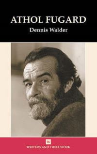 Book Cover for Athol Fugard by Dennis Walder, British Council