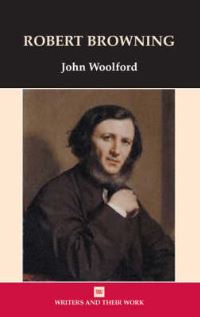Book Cover for Robert Browning by John Woolford