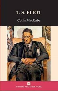 Book Cover for T.S. Eliot by Colin MacCabe