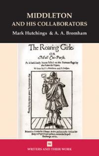 Book Cover for Middleton and His Collaborators by Mark Hutchings, Tony Bromham