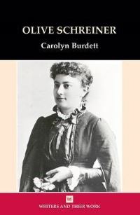Book Cover for Olive Schreiner by Carolyn Burdett