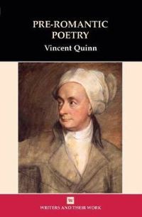 Book Cover for Pre-Romantic Poetry by Vincent Quinn, British Council