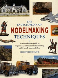 Book Cover for The Encyclopedia of Modelmaking Techniques by Christopher Payne