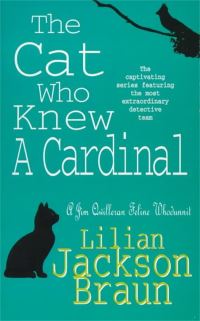 Book Cover for The Cat Who Knew a Cardinal by Lilian Jackson Braun