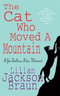 Book Cover for The Cat Who Moved a Mountain by Lilian Jackson Braun