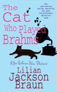Book Cover for The Cat Who Played Brahms by Lilian Jackson Braun