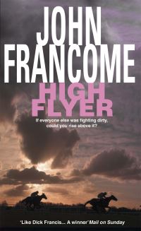 Book Cover for High Flyer by John Francome