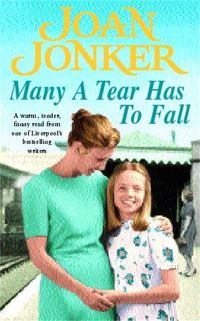 Book Cover for Many a Tear Has to Fall by Joan Jonker