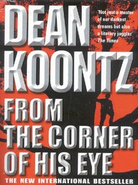 Book Cover for From the Corner of His Eye by Dean R Koontz