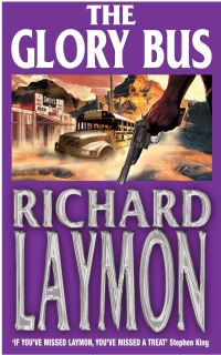 Book Cover for The Glory Bus by Richard Laymon