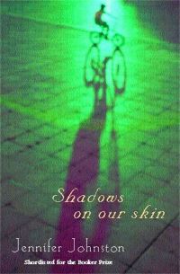 Book Cover for Shadows on Our Skin by Jennifer Johnston