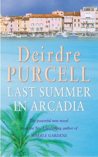 Book Cover for Last Summer in Arcadia by Deirdre Purcell