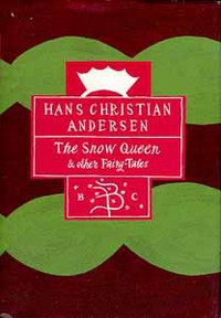 Book Cover for The Snow Queen & Other Fairy-Tales by H C Andersen