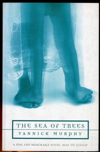 Book Cover for The Sea of Trees by Yannick Murphy