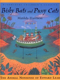 Book Cover for Bisky Bats and Pussy Cats by Edward Lear, Matilda Harrison