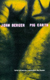Book Cover for Pig Earth by John Berger