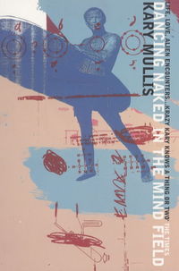 Book Cover for Dancing Naked in the Mind Field by Kary B Mullis
