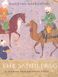 Book Cover for The Saddlebag by Bahiyyih Nakhjavani