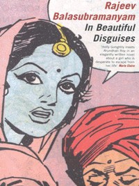 Book Cover for In Beautiful Disguises by Rajeev Balasubramanyam