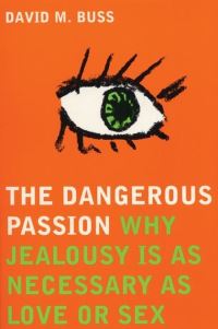 Book Cover for The Dangerous Passion by David M Buss