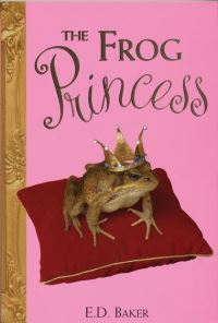 Book Cover for The Frog Princess by E D Baker