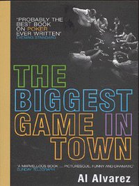 Book Cover for The Biggest Game in Town by A Alvarez