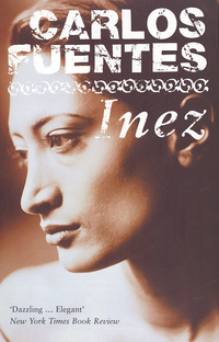 Book Cover for Inez by Carlos Fuentes