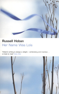 Book Cover for Her Name Was Lola by Russell Hoban