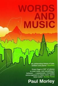 Book Cover for Words and Music by Paul Morley