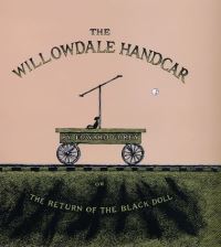 Book Cover for The Willowdale Handcar, or, The Return of the Black Doll by Edward Gorey