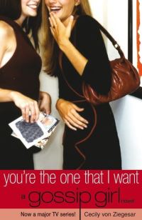 Book Cover for You're the One That I Want by Cecily Von Ziegesar
