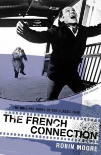 Book Cover for The French Connection by Robin Moore