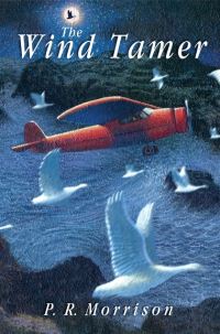 Book Cover for The Wind Tamer by P R Morrison