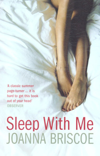 Book Cover for Sleep With Me by Joanna Briscoe