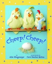 Book Cover for Cheep! Cheep! by Julie Stiegemeyer, Carol BaickerMcKee