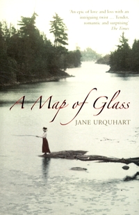 Book Cover for A Map of Glass by Jane Urquhart