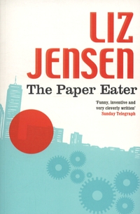 Book Cover for The Paper Eater by Liz Jensen