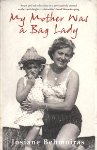 Book Cover for My Mother Was a Bag Lady by Josiane Behmoiras
