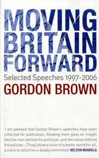 Book Cover for Moving Britain Forward by Gordon Brown