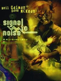 Book Cover for Signal to Noise by Neil Gaiman, Dave McKean