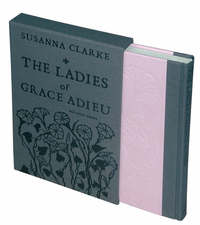 Book Cover for The Ladies of Grace Adieu Limited Edition by Susanna Clarke