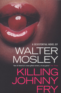 Book Cover for Killing Johnny Fry by Walter Mosley