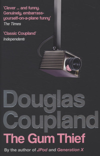 Book Cover for The Gum Thief by Douglas Coupland