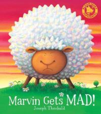 Book Cover for Marvin Gets Mad! by Joseph Theobald