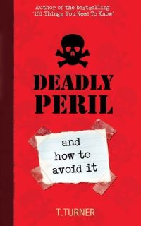 Book Cover for Deadly Peril and How to Avoid It by Tracey Turner
