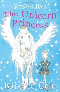 Book Cover for The Unicorn Princess by Babette Cole